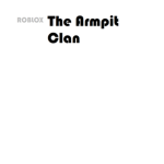 The Armpit Clan