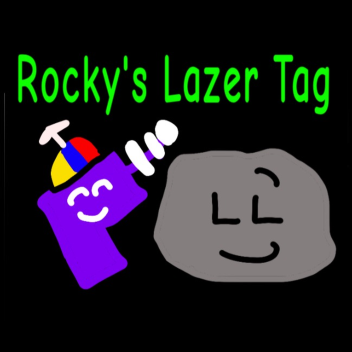 Rocky's lazer tag 🪨 