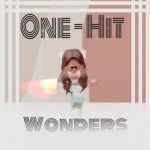 One-Hit Wonders