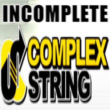 complex string test track