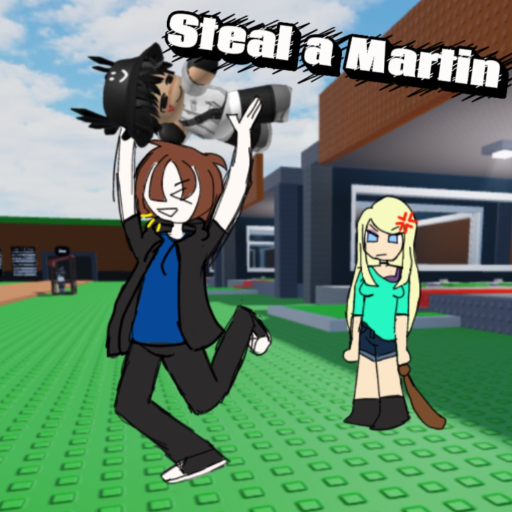 Steal a Martin [mini update]
