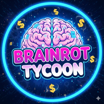 Brainrot Tycoon[🦈👟]