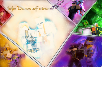 JoJo’s Dawn of time
