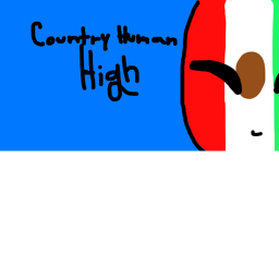 ~Country Human High~