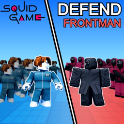 Defend The Frontman [SQUID GAME]