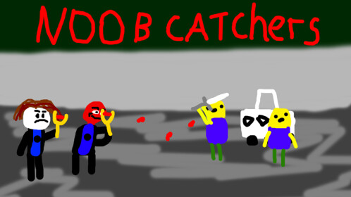 Noob Catchers BETA