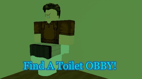Find A Toilet Obby