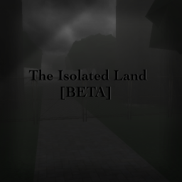 The Isolated Land