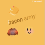 Bacon army by yourfriendiy0;)