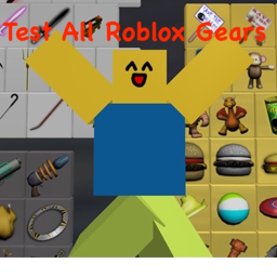 Test All Roblox Gears INFINITE GEARS!