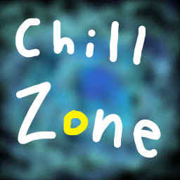 Chill Zone