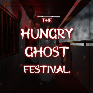 [Horror] The Hungry Ghost Festival.