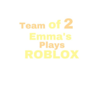 Team Of Emma's