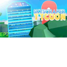 Skyscraper tycoon