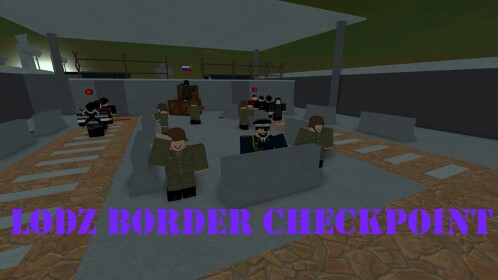 [BORDER SIMULATOR] Lodz Border Checkpoint