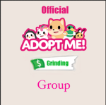 Official Adopt Me Grinding Group!