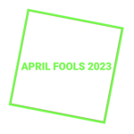 April Fools 2023