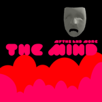 The Mind (Myths and More)