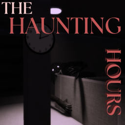 The Haunting Hour [HORROR]