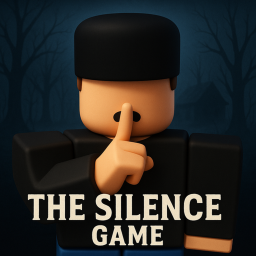 THE SILENCE GAME