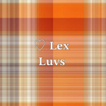 ~Lex luvs~