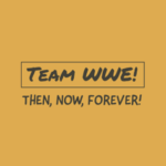 Team WWE!