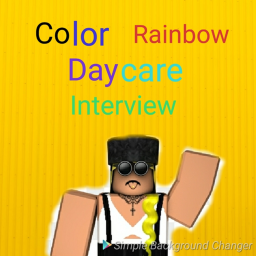 Color Rainbow  Daycare Interview Center!☹