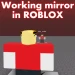 Working Mirror in Roblox icon