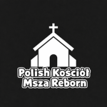 Polish Kościół Msza Reborn