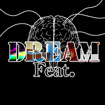 Dream feat.