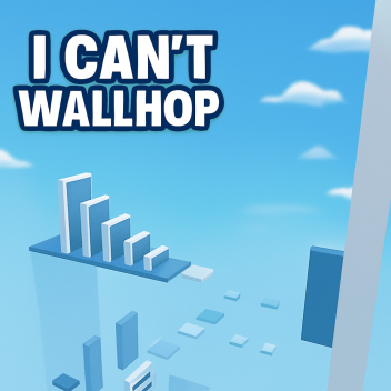 I Can't Wallhop