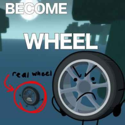 become wheel!!
