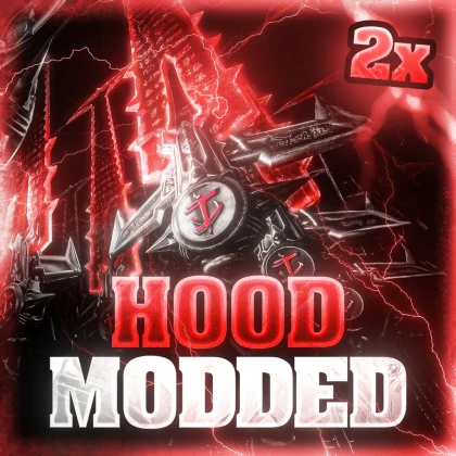 Hood Modded [UPDATE!]