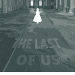 (last of us)