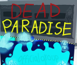 Official Dead Paradise Group