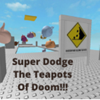 Super Dodge The Teapots Of Doom