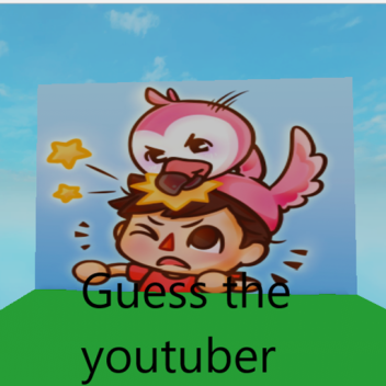Guess the youtuber