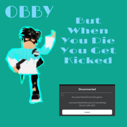 Obby But You Get Kicked When You Die V2