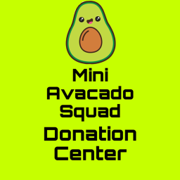 Mini Avacado Squad donation don’t join the game