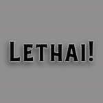 LethaI!