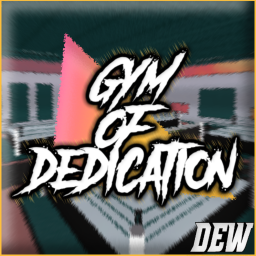 Gym Of Dedication