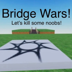 Bridge Wars!