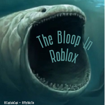 Bloop Survival [MASSIVE UPDATE]