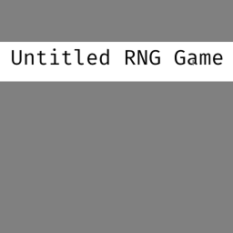Untitled RNG Game