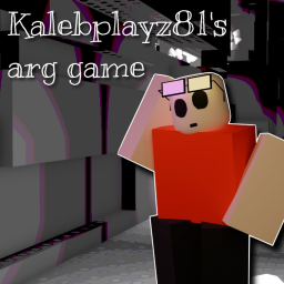 Kalebplayz81's arg game [BETA]