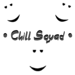 • Chill Squad •