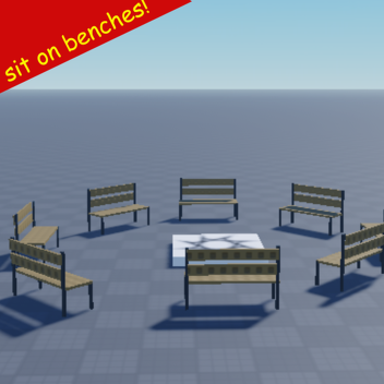 sit on benches!