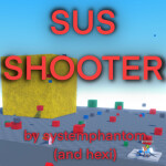 sus shooter