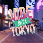 Vibe Tokyo 