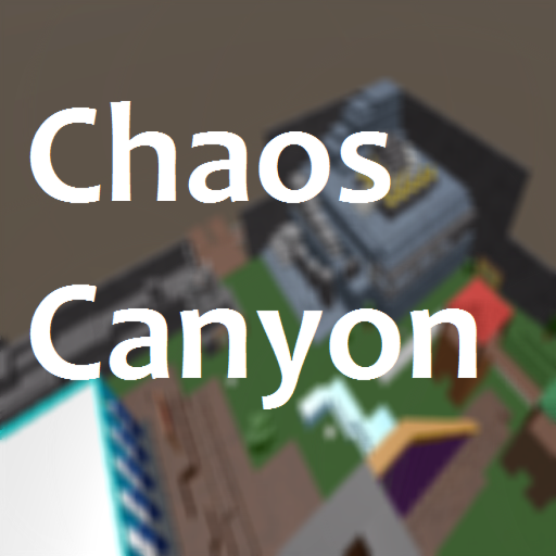 Chaos Canyon